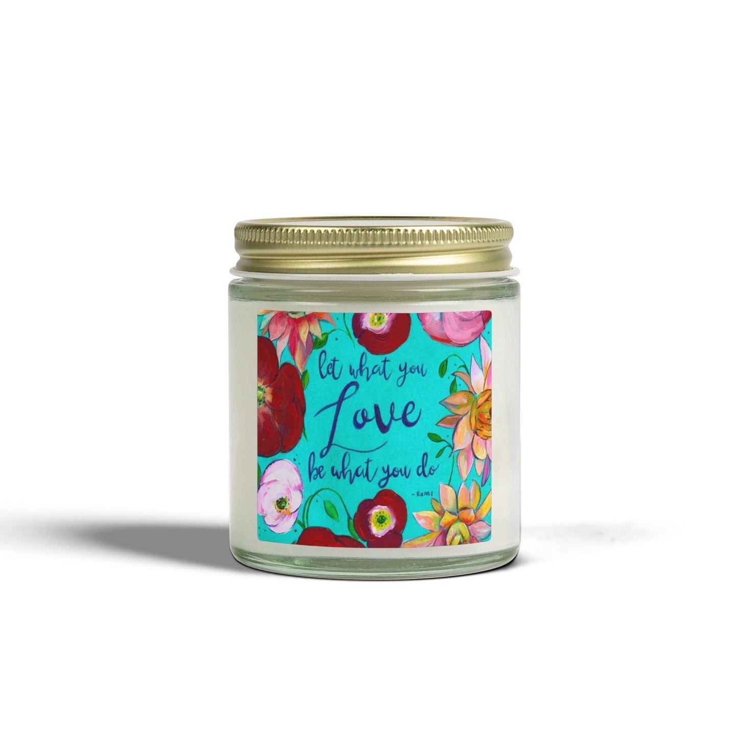 Hand-poured scented candle in reusable glass jar with gold lid, coconut apricot wax and "Do What You Love" floral label