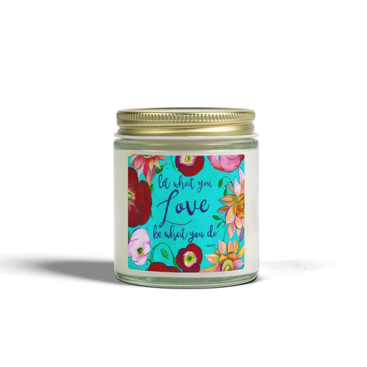 Hand-poured scented candle in reusable glass jar with gold lid, coconut apricot wax and "Do What You Love" floral label
