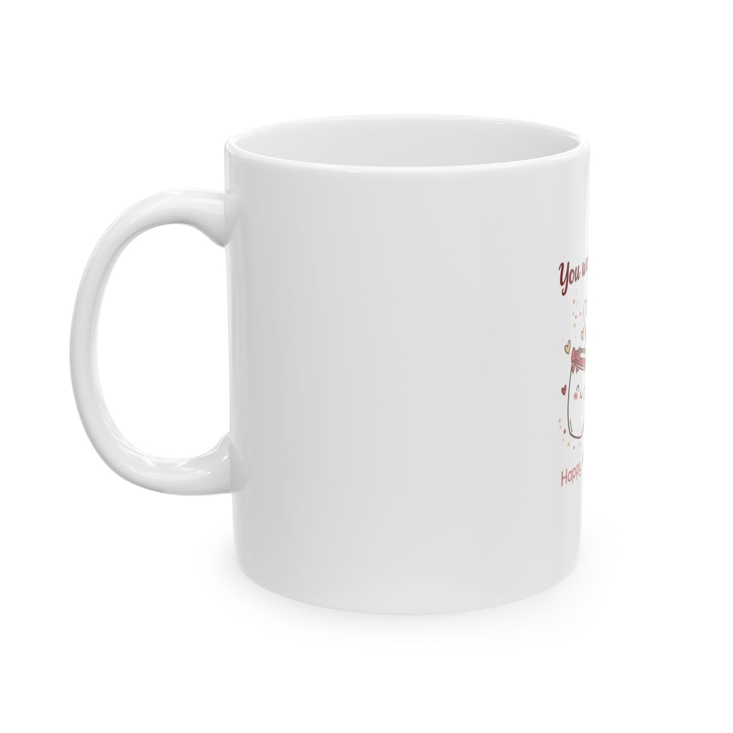 Valentine’s Day Coffee Mug — "You Warm My Heart" Cute Kawaii Tea Cups (11oz & 15oz) Printify