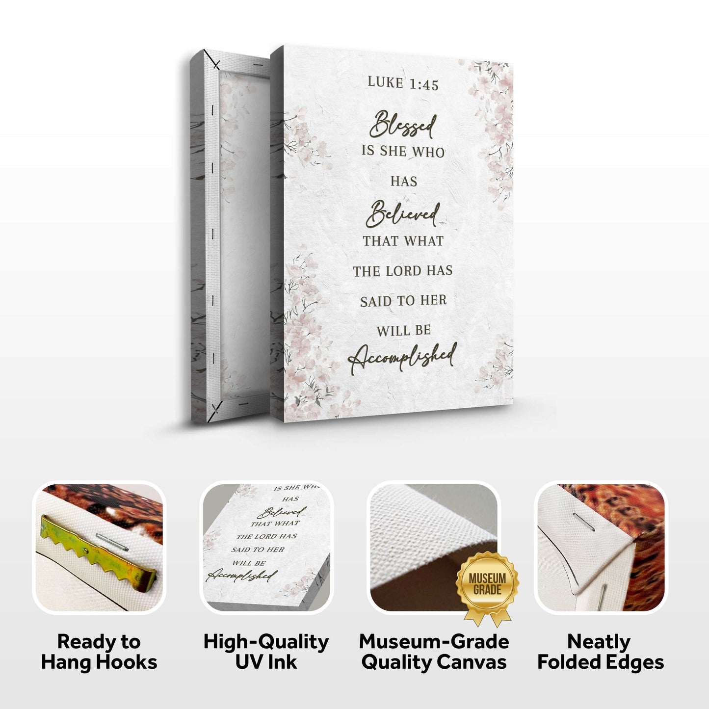 Blessed Is She Who Has Believed - Luke 1:45 Faith Wall Art III