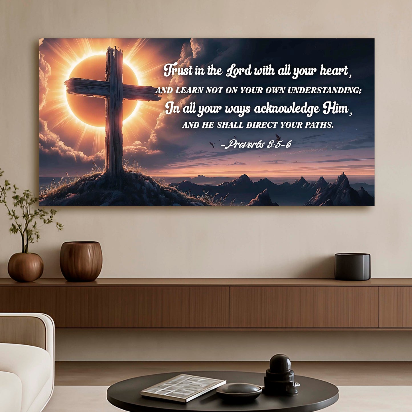 Proverbs 3:5-6 - Trust In The Lord With All Your Heart Faith Sign III
